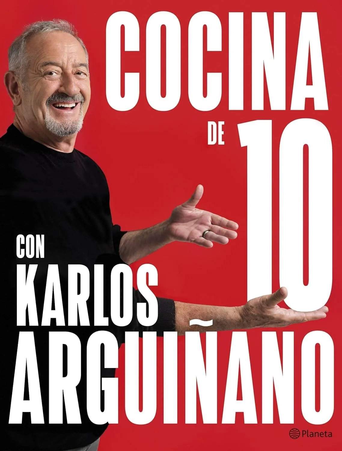 Cocina de 10 con Karlos Arguiñano: El Recetario Esencial para Sorprender en la Cocina