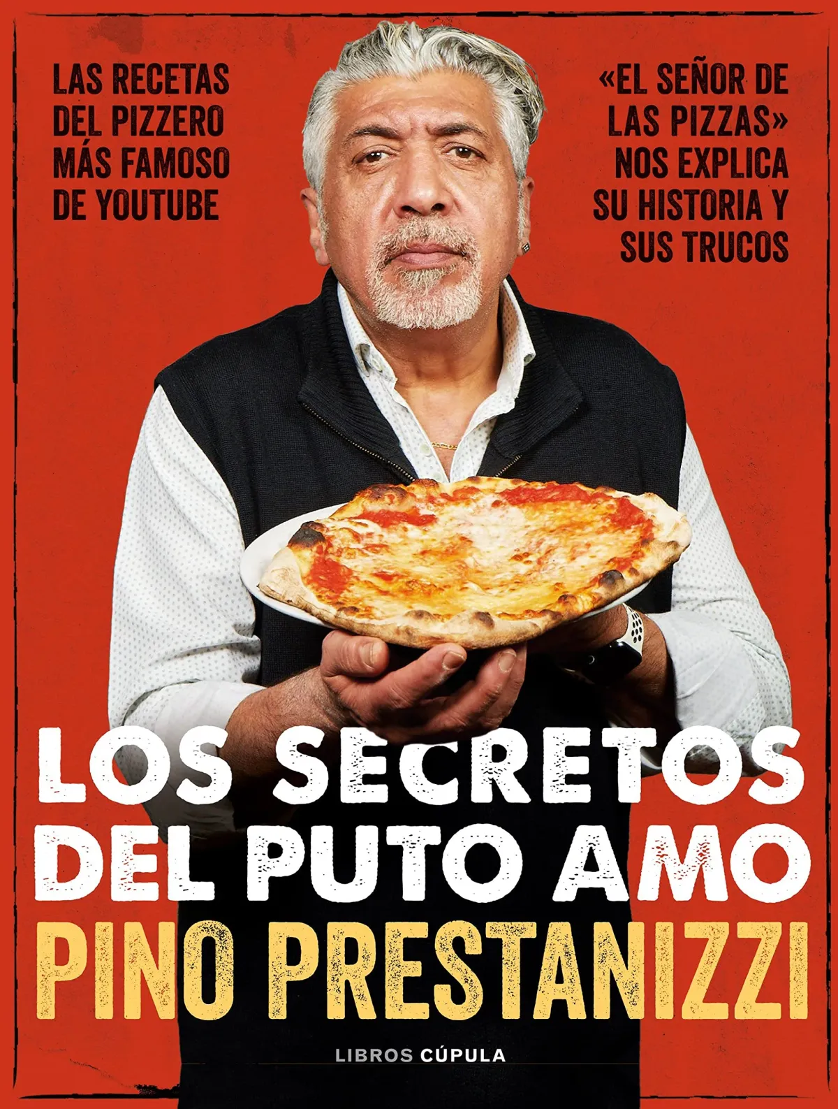 Domina la Pizza con los Secretos del Puto Amo: Pino Prestanizzi