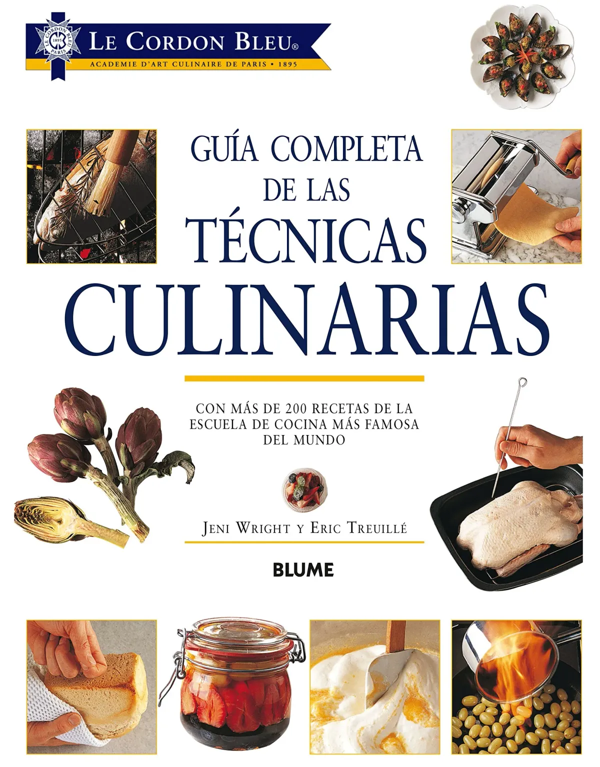 Guía Completa de Técnicas Culinarias: Domine la Cocina con Le Cordon Bleu