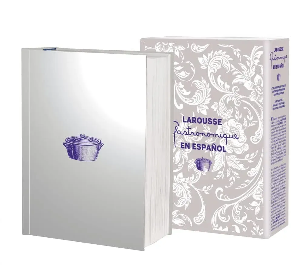 Larousse Gastronomique en Español: Un Vistazo a una Gran Obra de la Gastronomía
