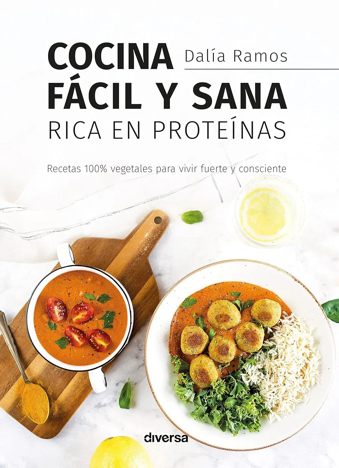 Los 10 Mejores Libros de Cocina Fácil y Sana: Una Guía para Comer Sano y Delicioso