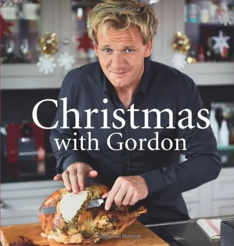 Christmas with Gordon: by Gordon Ramsay