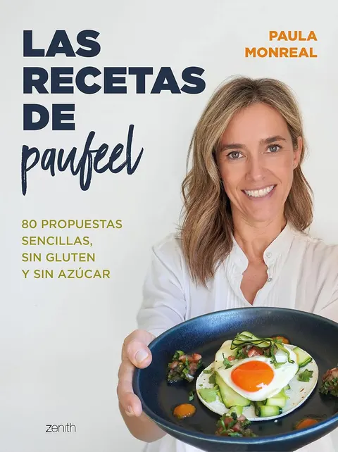 Portada de Las recetas de Paufeel: 80 propuestas sencillas, sin gluten y sin azúcar