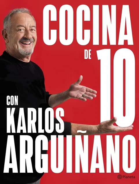 Portada de Cocina de 10 con Karlos Arguiñano (Planeta Cocina)(edición en español)