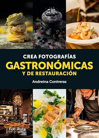 Portada de Crea fotografías gastronómicas y de restauración: 44