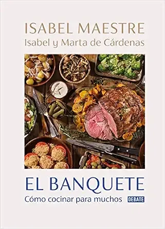 Portada de El banquete: Cómo cocinar para muchos