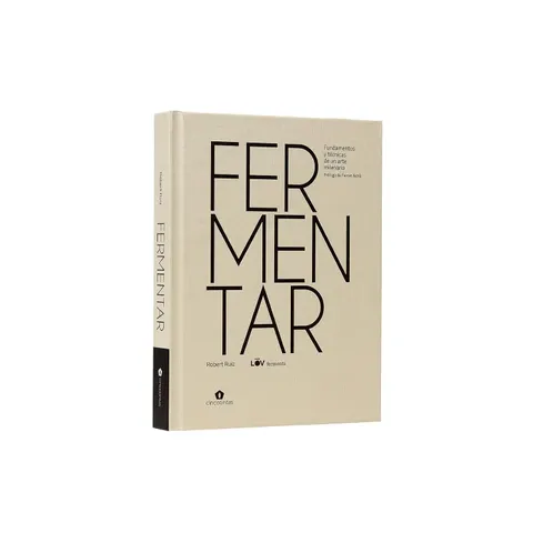Portada de Fermentar. Fundamentos y técnicas de un arte milenario