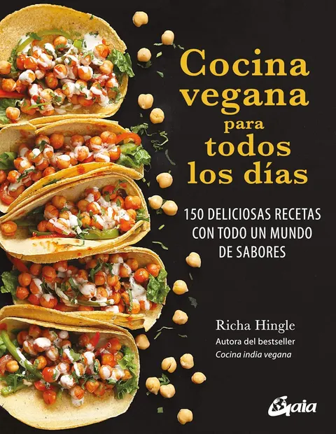 Portada de Cocina vegana para todos los dias. 150 deliciosas recetas con todo un mundo de sabores