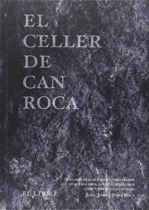 El Celler de Can Roca: El Libro