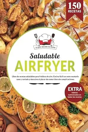 Portada de AIR FRYER Saludable | Libro de recetas saludables para freidora aire. Cocina fácil con est