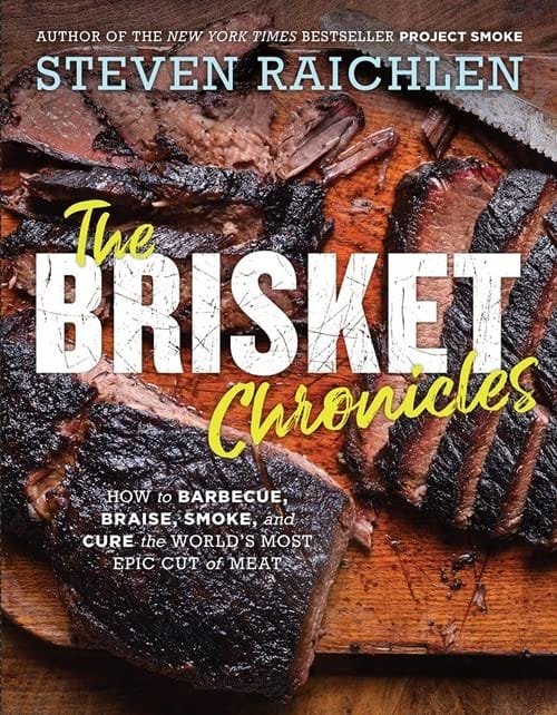 Portada del libro The Brisket Chronicles: How to Barbecue, Braise, Smoke, and Cure the World's Most Epic Cut of Meat