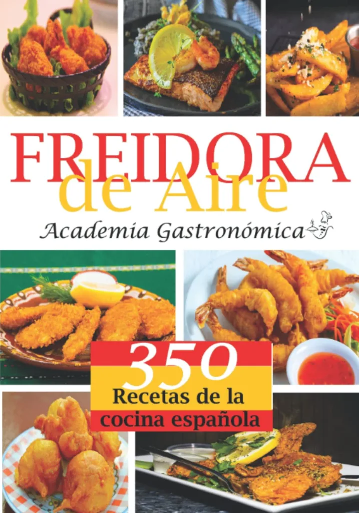 reseña del libro freidora de aire 350 recetas de la cocina española